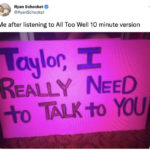 Taylor Swift Memes - all too well 10 minutes