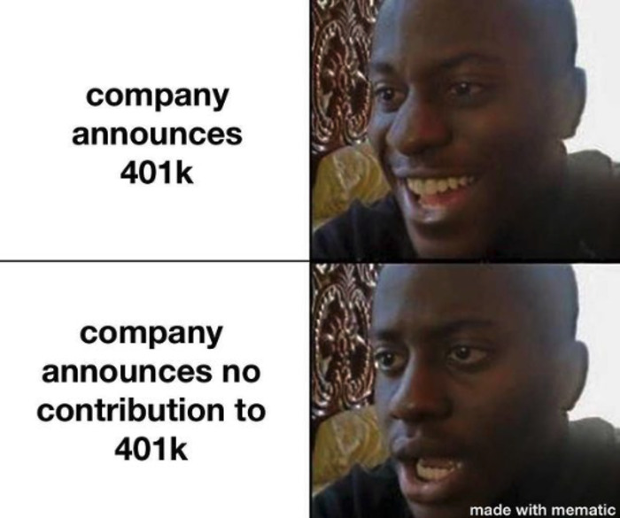 Work Memes - 401k
