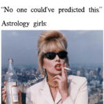 Astrology Memes - astrology girls