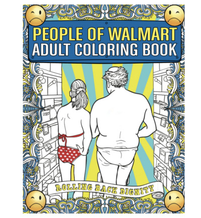 Adult Coloring Books - People of Walmart