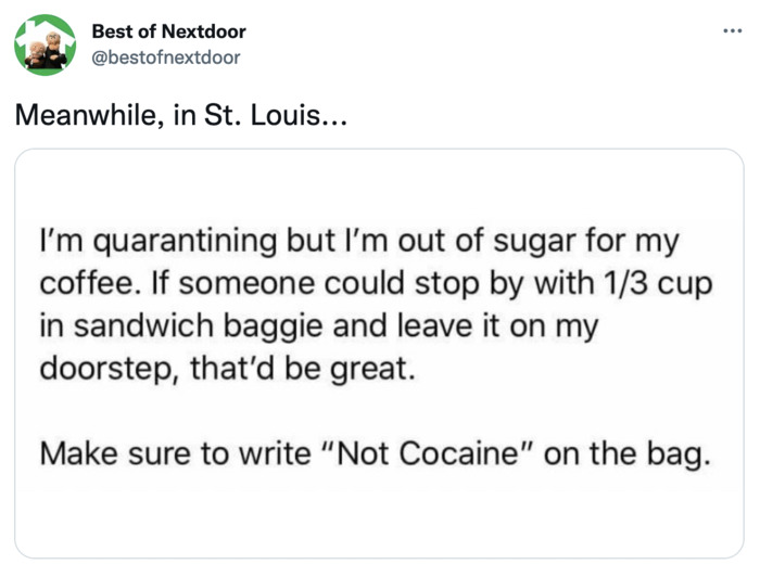 Best of Nextdoor - not cocaine