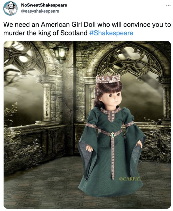 American Girl Doll Meme - shakespeare