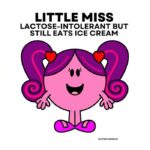 Little Miss Memes - lactose intolerant