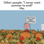 Fall Memes - great pumpkin charlie brown