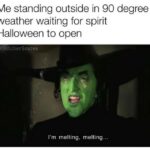 Halloween Memes - 90 degree weather
