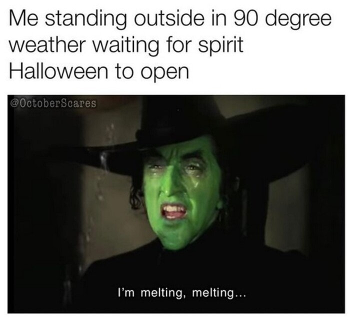 Halloween Memes - 90 degree weather