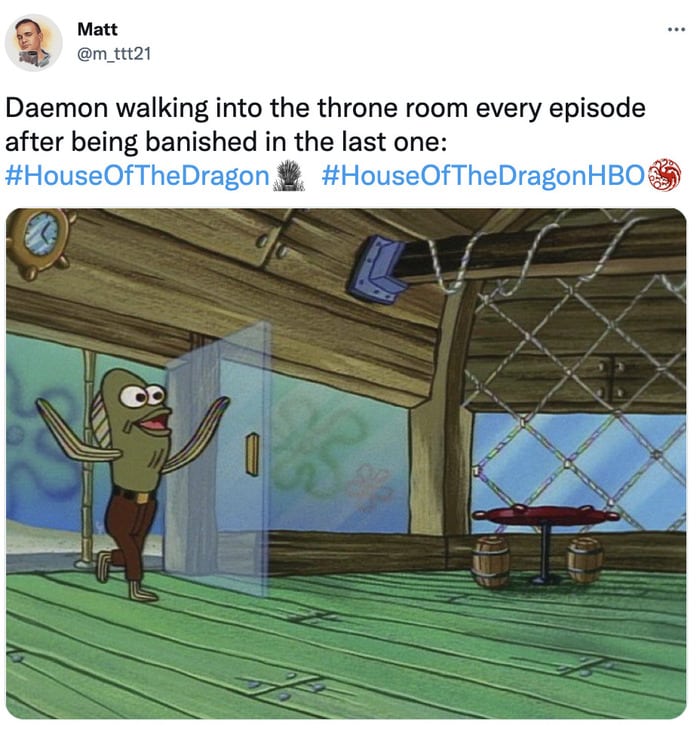 House of the Dragon Episode 5 Memes - daemon after being banished