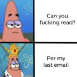 Hilarious Memes - spongebob patrick per my last email