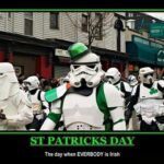 St Patrick's Day Memes - Irish Stormtrooper