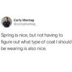 Spring Memes - what coat to wear
