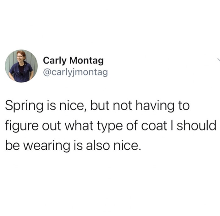 Spring Memes - what coat to wear