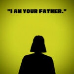 Star Wars Quotes - im your father