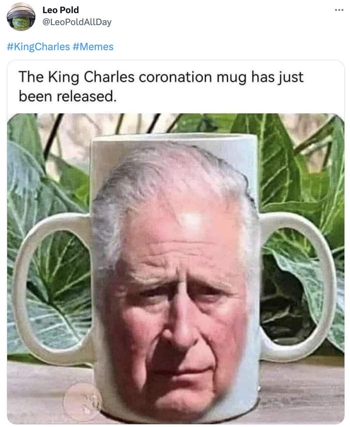 King Charles Coronation Memes Tweets Reactions - coffee mug