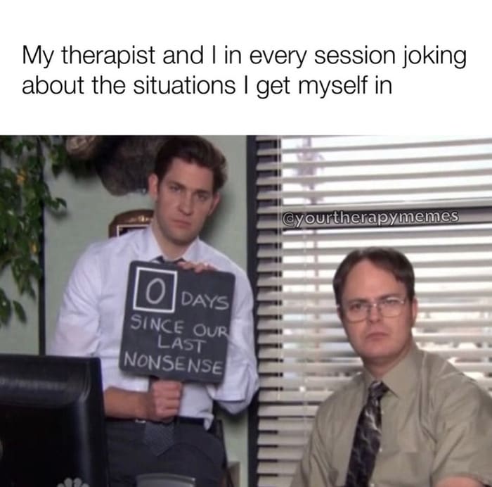 Therapy Memes - silly situations