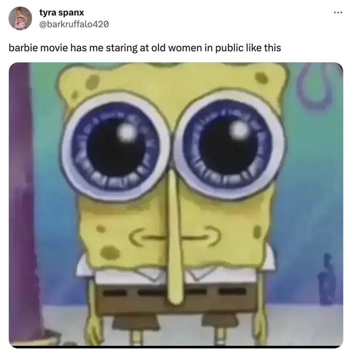 Barbie Movie Memes Tweets - spongebob staring