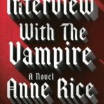 Horror Books - Interview With the Vampire by Anne Rice (1976)