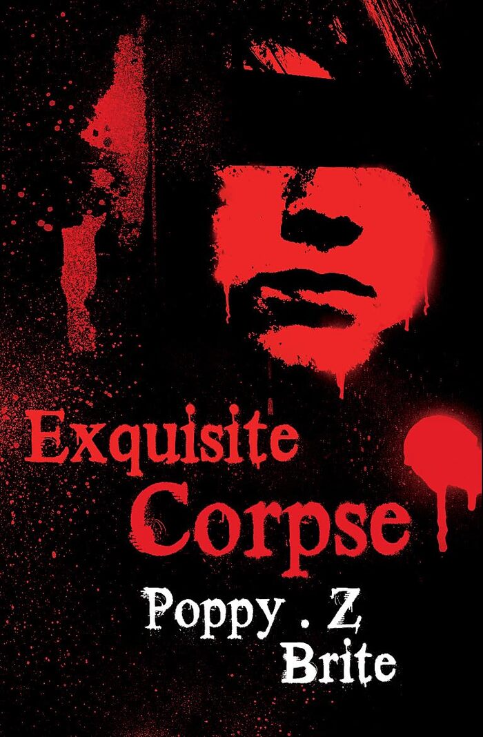Horror Books - Exquisite Corpse by Poppy Z. Brite (1996)