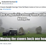 fall back memes daylight savings time - stone henge